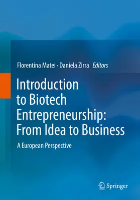 Matei / Zirra |  Introduction to Biotech Entrepreneurship: From Idea to Business | eBook | Sack Fachmedien