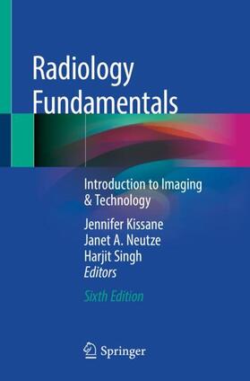 Kissane / Singh / Neutze | Radiology Fundamentals | Buch | 978-3-030-22172-0 | sack.de