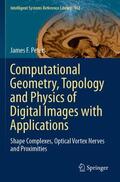 Peters |  Computational Geometry, Topology and Physics of Digital Images with Applications | Buch |  Sack Fachmedien