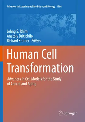 Rhim / Dritschilo / Kremer | Human Cell Transformation | Buch | 978-3-030-22256-7 | www.sack.de
