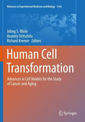 Rhim / Kremer / Dritschilo | Human Cell Transformation | Buch | 978-3-030-22256-7 | sack.de