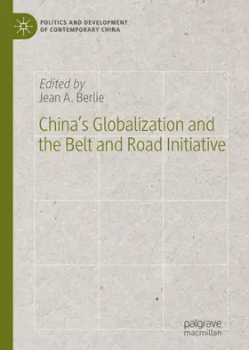 Berlie |  China's Globalization and the Belt and Road Initiative | Buch |  Sack Fachmedien