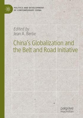 Berlie |  China¿s Globalization and the Belt and Road Initiative | Buch |  Sack Fachmedien