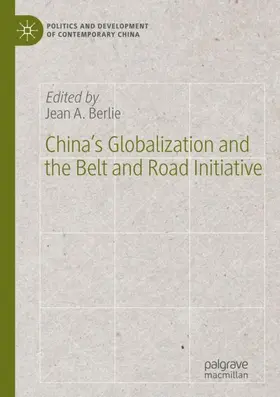 Berlie |  China's Globalization and the Belt and Road Initiative | Buch |  Sack Fachmedien