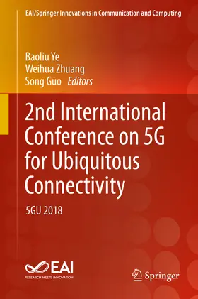 Ye / Zhuang / Guo | 2nd International Conference on 5G for Ubiquitous Connectivity | E-Book | www.sack.de