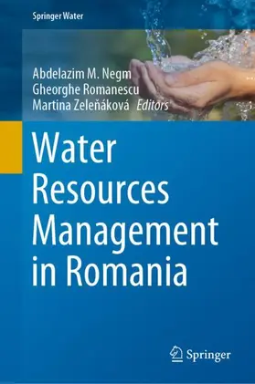 Negm / Zelenáková / Romanescu |  Water Resources Management in Romania | Buch |  Sack Fachmedien
