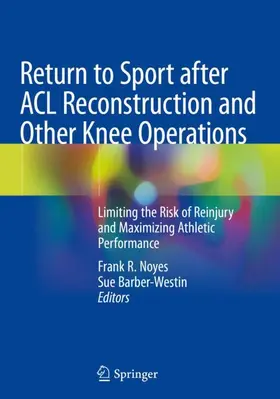 Barber-Westin / Noyes |  Return to Sport after ACL Reconstruction and Other Knee Operations | Buch |  Sack Fachmedien