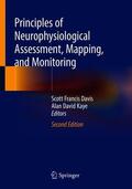 Kaye / Davis |  Principles of Neurophysiological Assessment, Mapping, and Monitoring | Buch |  Sack Fachmedien