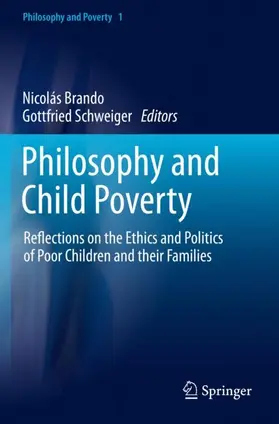 Brando / Schweiger |  Philosophy and Child Poverty | Buch |  Sack Fachmedien