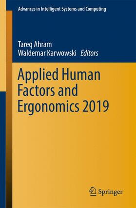Ahram / Karwowski | Applied Human Factors and Ergonomics 2019 | Buch | 978-3-030-22520-9 | sack.de