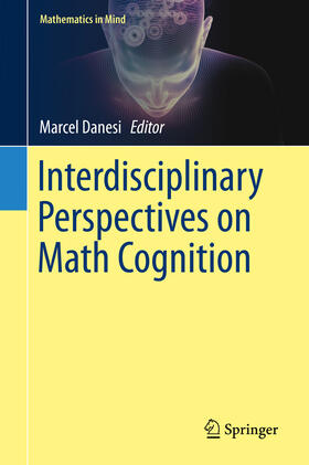 Danesi |  Interdisciplinary Perspectives on Math Cognition | eBook | Sack Fachmedien