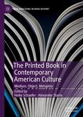 Starre / Schaefer |  The Printed Book in Contemporary American Culture | Buch |  Sack Fachmedien