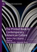 Schaefer / Starre |  The Printed Book in Contemporary American Culture | eBook | Sack Fachmedien