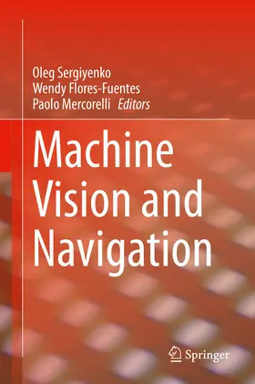 Sergiyenko / Flores-Fuentes / Mercorelli |  Machine Vision and Navigation | eBook | Sack Fachmedien