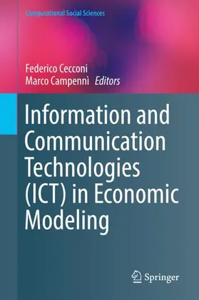Cecconi / Campennì |  Information and Communication Technologies (ICT) in Economic Modeling | Buch |  Sack Fachmedien