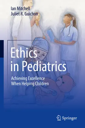 Mitchell / Guichon |  Ethics in Pediatrics | eBook | Sack Fachmedien