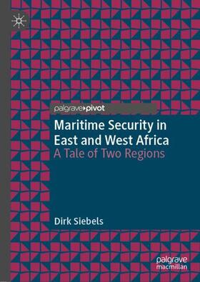 Siebels |  Maritime Security in East and West Africa | Buch |  Sack Fachmedien