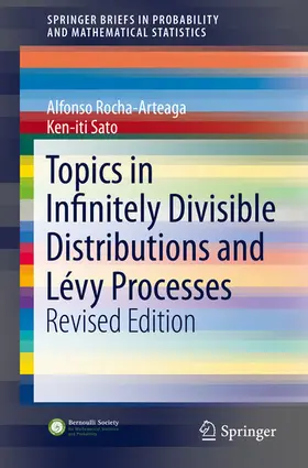 Rocha-Arteaga / Sato |  Topics in Infinitely Divisible Distributions and Lévy Processes, Revised Edition | eBook | Sack Fachmedien