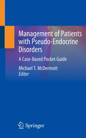 McDermott |  Management of Patients with Pseudo-Endocrine Disorders | Buch |  Sack Fachmedien