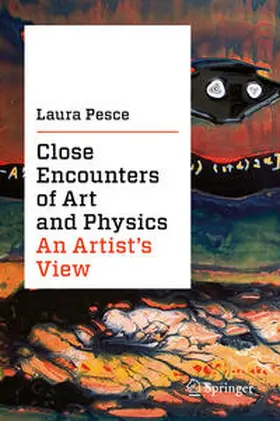 Pesce |  Close Encounters of Art and Physics | Buch |  Sack Fachmedien