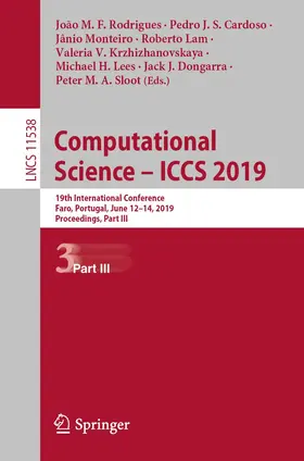 Rodrigues / Cardoso / Monteiro |  Computational Science ¿ ICCS 2019 | Buch |  Sack Fachmedien