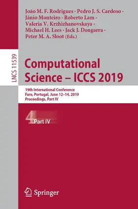 Rodrigues / Cardoso / Monteiro | Computational Science - ICCS 2019 | Buch | 978-3-030-22746-3 | sack.de