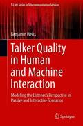 Weiss |  Talker Quality in Human and Machine Interaction | Buch |  Sack Fachmedien