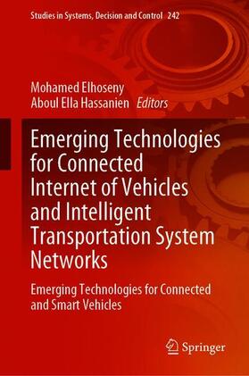 Hassanien / Elhoseny | Emerging Technologies for Connected Internet of Vehicles and Intelligent Transportation System Networks | Buch | 978-3-030-22775-3 | sack.de