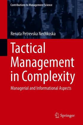 Petrevska Nechkoska | Tactical Management in Complexity | Buch | 978-3-030-22803-3 | sack.de