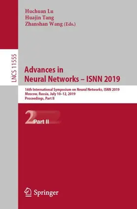 Lu / Wang / Tang |  Advances in Neural Networks - ISNN 2019 | Buch |  Sack Fachmedien