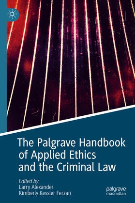 Alexander / Ferzan | The Palgrave Handbook of Applied Ethics and the Criminal Law | E-Book | sack.de