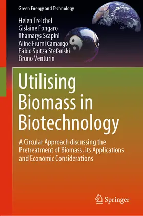Treichel / Fongaro / Scapini |  Utilising Biomass in Biotechnology | eBook | Sack Fachmedien