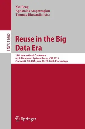 Peng / Ampatzoglou / Bhowmik |  Reuse in the Big Data Era | Buch |  Sack Fachmedien
