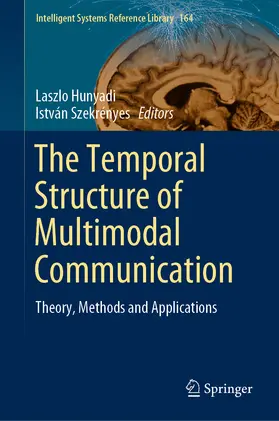 Hunyadi / Szekrényes |  The Temporal Structure of Multimodal Communication | eBook | Sack Fachmedien