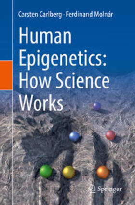 Molnár / Carlberg |  Human Epigenetics: How Science Works | Buch |  Sack Fachmedien