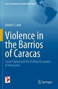 Leon |  Violence in the Barrios of Caracas | Buch |  Sack Fachmedien