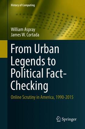 Cortada / Aspray |  From Urban Legends to Political Fact-Checking | Buch |  Sack Fachmedien