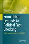 Aspray / Cortada |  From Urban Legends to Political Fact-Checking | eBook | Sack Fachmedien
