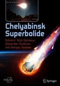 Gorkavyi / Taskaev / Dudorov |  Chelyabinsk Superbolide | Buch |  Sack Fachmedien