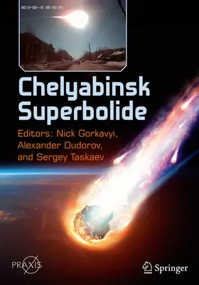 Gorkavyi / Dudorov / Taskaev |  Chelyabinsk Superbolide | eBook | Sack Fachmedien