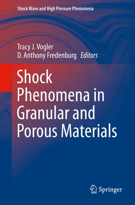 Vogler / Fredenburg |  Shock Phenomena in Granular and Porous Materials | eBook | Sack Fachmedien