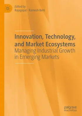 Behl / Rajagopal |  Innovation, Technology, and Market Ecosystems | Buch |  Sack Fachmedien
