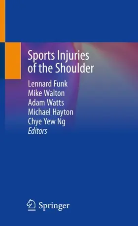 Funk / Walton / Watts |  Sports Injuries of the Shoulder | Buch |  Sack Fachmedien