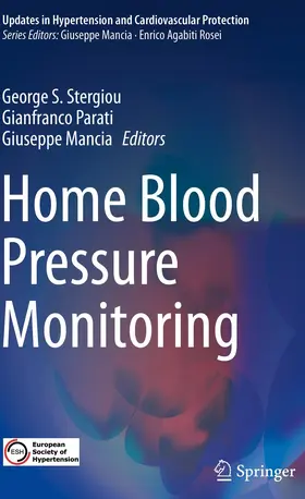 Stergiou / Parati / Mancia |  Home Blood Pressure Monitoring | Buch |  Sack Fachmedien