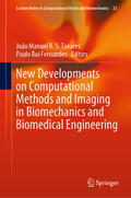 Tavares / Fernandes |  New Developments on Computational Methods and Imaging in Biomechanics and Biomedical Engineering | eBook | Sack Fachmedien