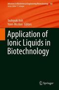 Koo / Itoh |  Application of Ionic Liquids in Biotechnology | Buch |  Sack Fachmedien