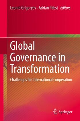 Pabst / Grigoryev | Global Governance in Transformation | Buch | 978-3-030-23091-3 | sack.de