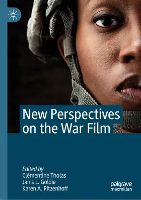 Tholas / Goldie / Ritzenhoff | New Perspectives on the War Film | E-Book | www.sack.de