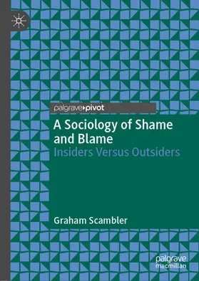 Scambler |  A Sociology of Shame and Blame | eBook | Sack Fachmedien