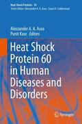 Kaur / Asea |  Heat Shock Protein 60 in Human Diseases and Disorders | Buch |  Sack Fachmedien